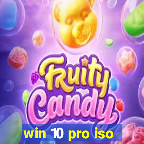 win 10 pro iso